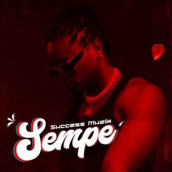 Sempe by Success Muzik