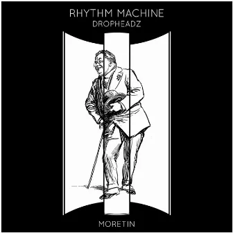 Rhythm Machine by Dropheadz