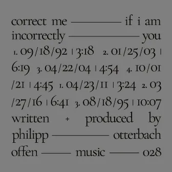 Correct Me If I Am Incorrectly You by Philipp Otterbach