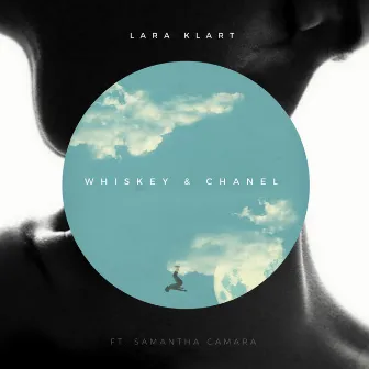 Whiskey & Chanel by Lara Klart