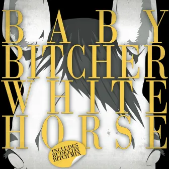 White Horse (Rudeejay Bitch Mix) by Baby Bitcher