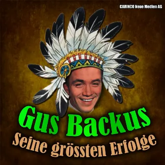 Gus Backus – Seine grössten Erfolge by Gus Backus