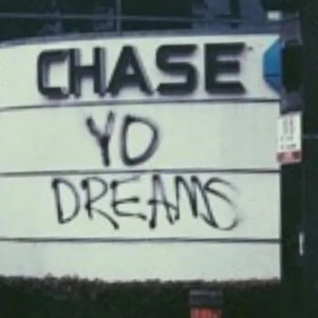 Chase Yo Dreams