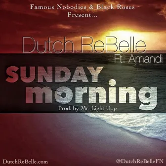 Sunday Morning (feat. Amandi) by Dutch Rebelle