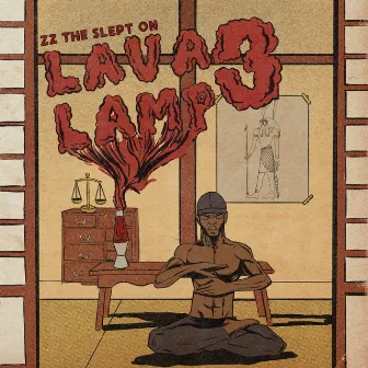 Lava Lamp 3 by Zz, The Slept On