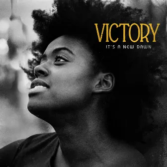 It's A New Dawn by Victory