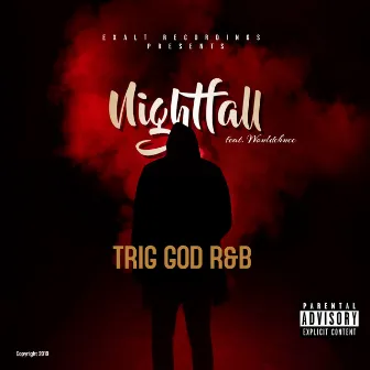 NIGHTFALL by TRIG