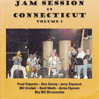 Jam Session in Connecticut, Vol. 1 by Big Bill Bissonnette