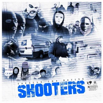 Shooters by Savelle Tha Native