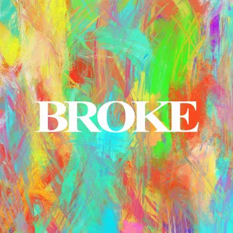 Broke by Knoe