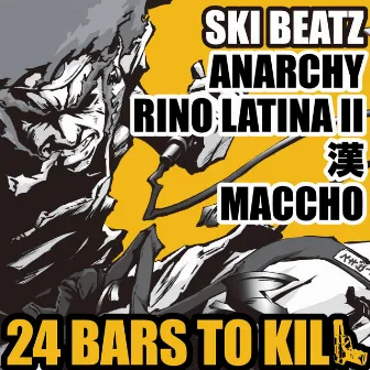 24 Bars To Kill by Maccho