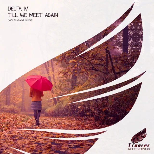 Till We Meet Again - Tadenta Remix