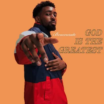 God is the Greatest by BV ACCURATE