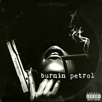 Burnin Petrol by Wyld Bunch