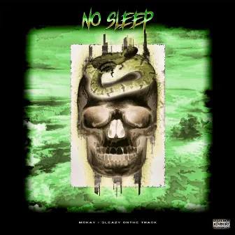 No Sleep by MCkay