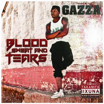 Blood Sweat and Tears by Gazza