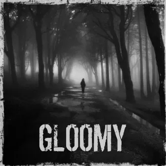 Gloomy by Royal Beatz