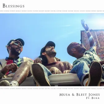 Blessings (feat. Burr) by Musa