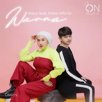 Warna (feat. Kaka Alfarisi) by Nauv