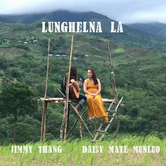 Lunghelna La by Jimmy Thang