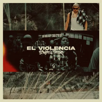 El Violencia by Scrappy Loko