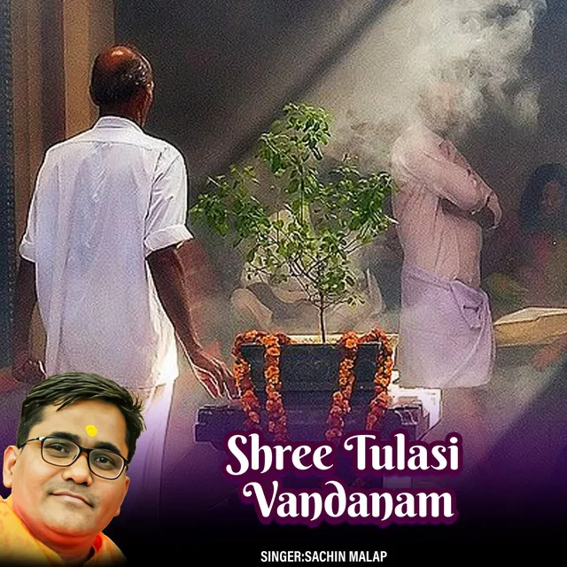 Shree Tulasi Vandanam