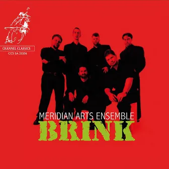 Brink by Meridian Arts Ensemble