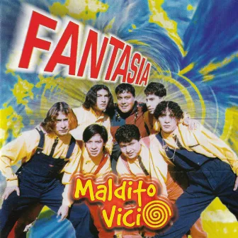 Maldito Vicio by Grupo Fantasia