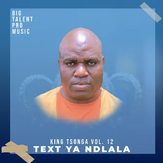 Text ya ndlala by KING TSONGA