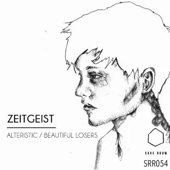 Alteristic / Beautiful Losers by Zeitgeist