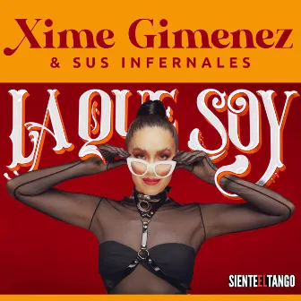 La Que Soy by Ximena Gimenez