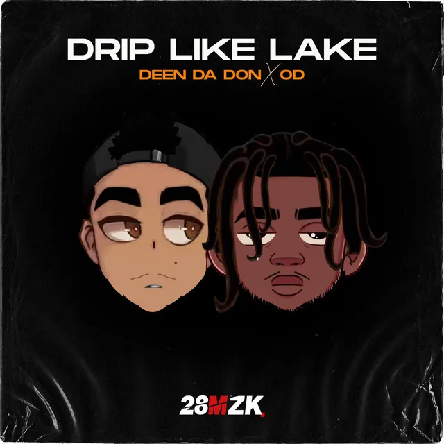 Drip Like Lake