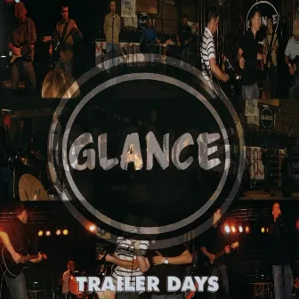 Trailer Days by Glance