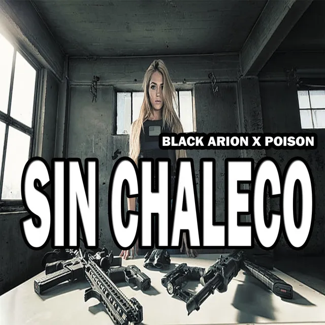 Sin Chaleco x Poison