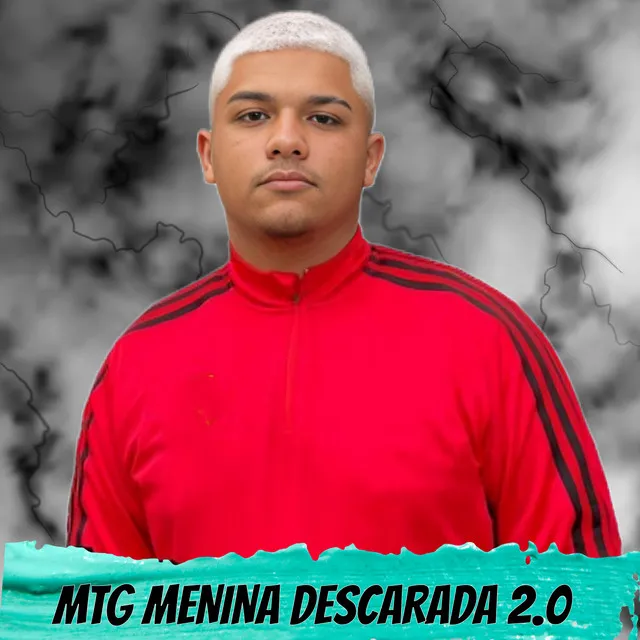 MTG Menina Descarada 2.0