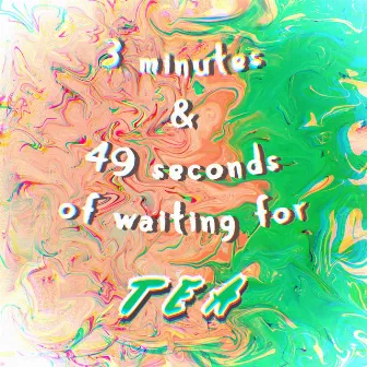 3 minutes & 49 seconds of waiting for tea by Your Tea