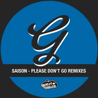 Please Don't Go Remixes by Saison