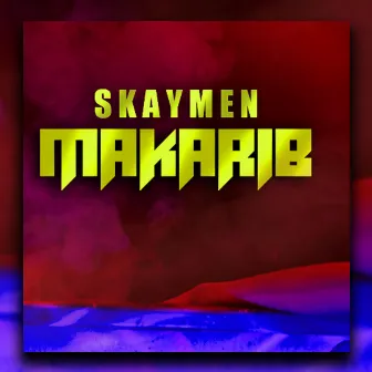 Makarib by Skaymen