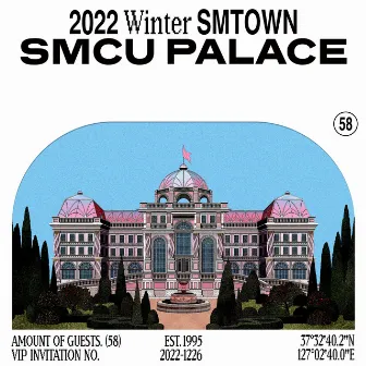 2022 Winter SMTOWN : SMCU PALACE by SMTOWN