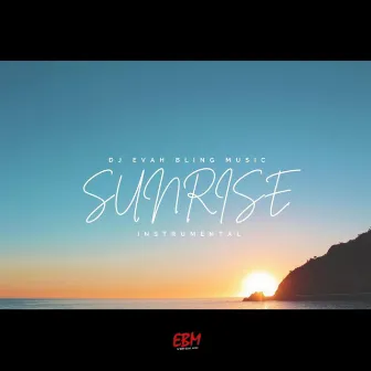 SunRise Instrumental by DJ Evah Bling Music