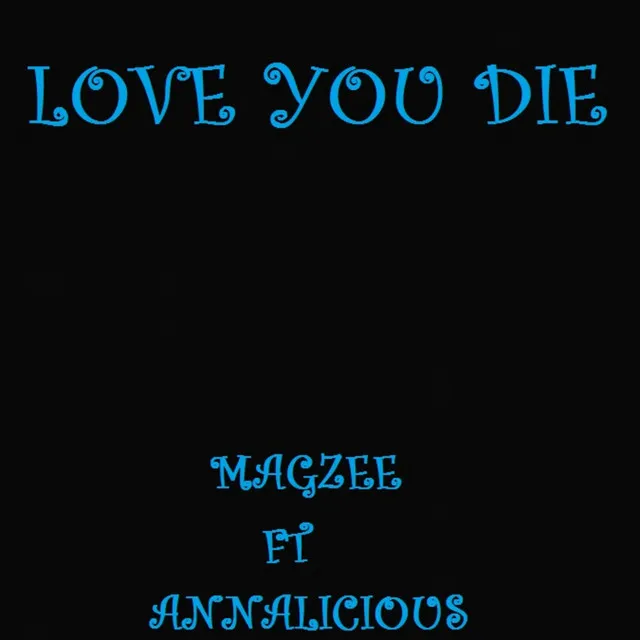 Love You Die