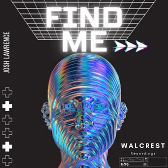 Find Me by Josh Lawrence