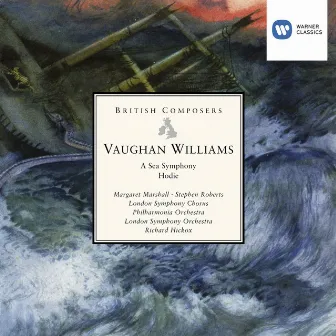 Vaughan Williams: A Sea Symphony, Hodie by Richard Hickox