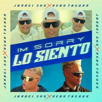 I'm Sorry Lo Siento by Jaykei 305