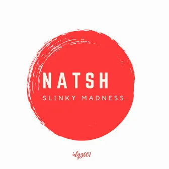 Slinky Madness by Natsh