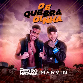 De Quebradinha by Marvin