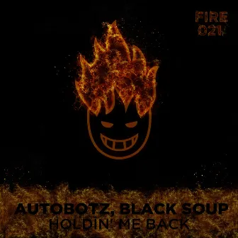 Holdin Me Back by Black Soup