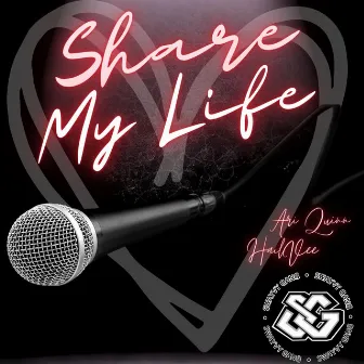 Share My Life by HailVee