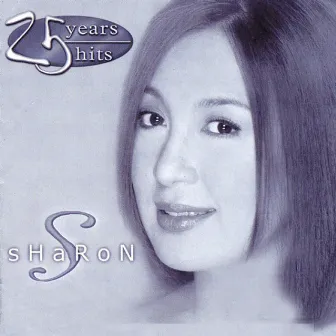 25 Years 25 Hits by Sharon Cuneta