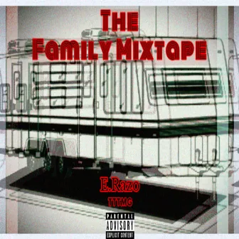 The Family Mixtape by E.Razo